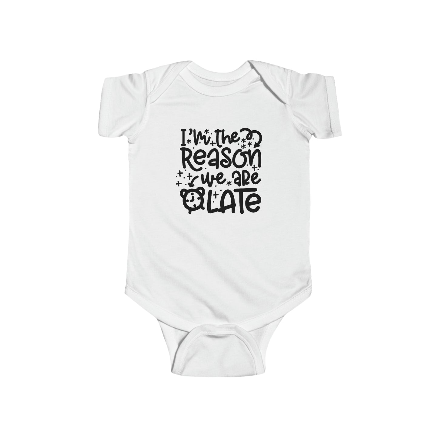 Infant Fine Jersey Bodysuit ( I am the reason we are late )