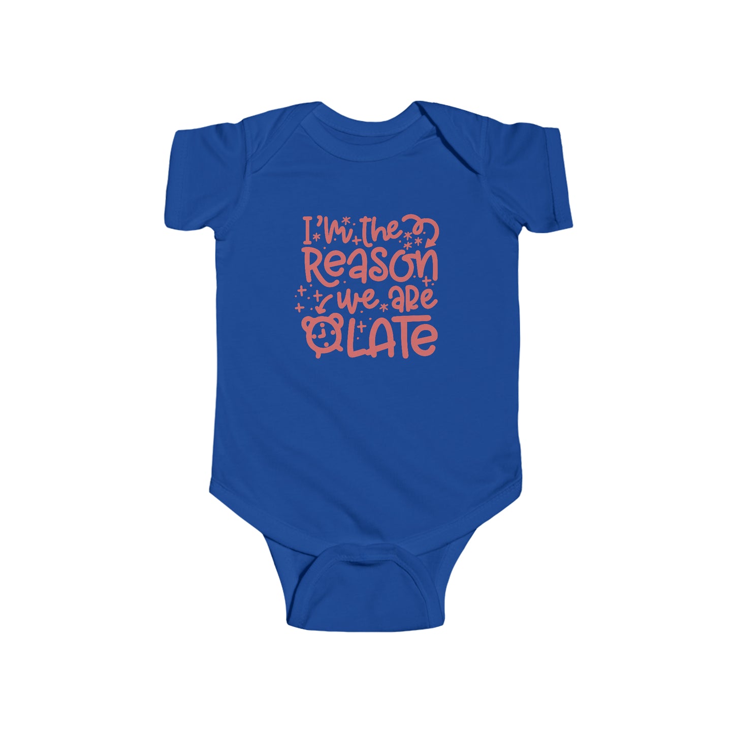 Infant Fine Jersey Bodysuit ( I am the reason we are late )
