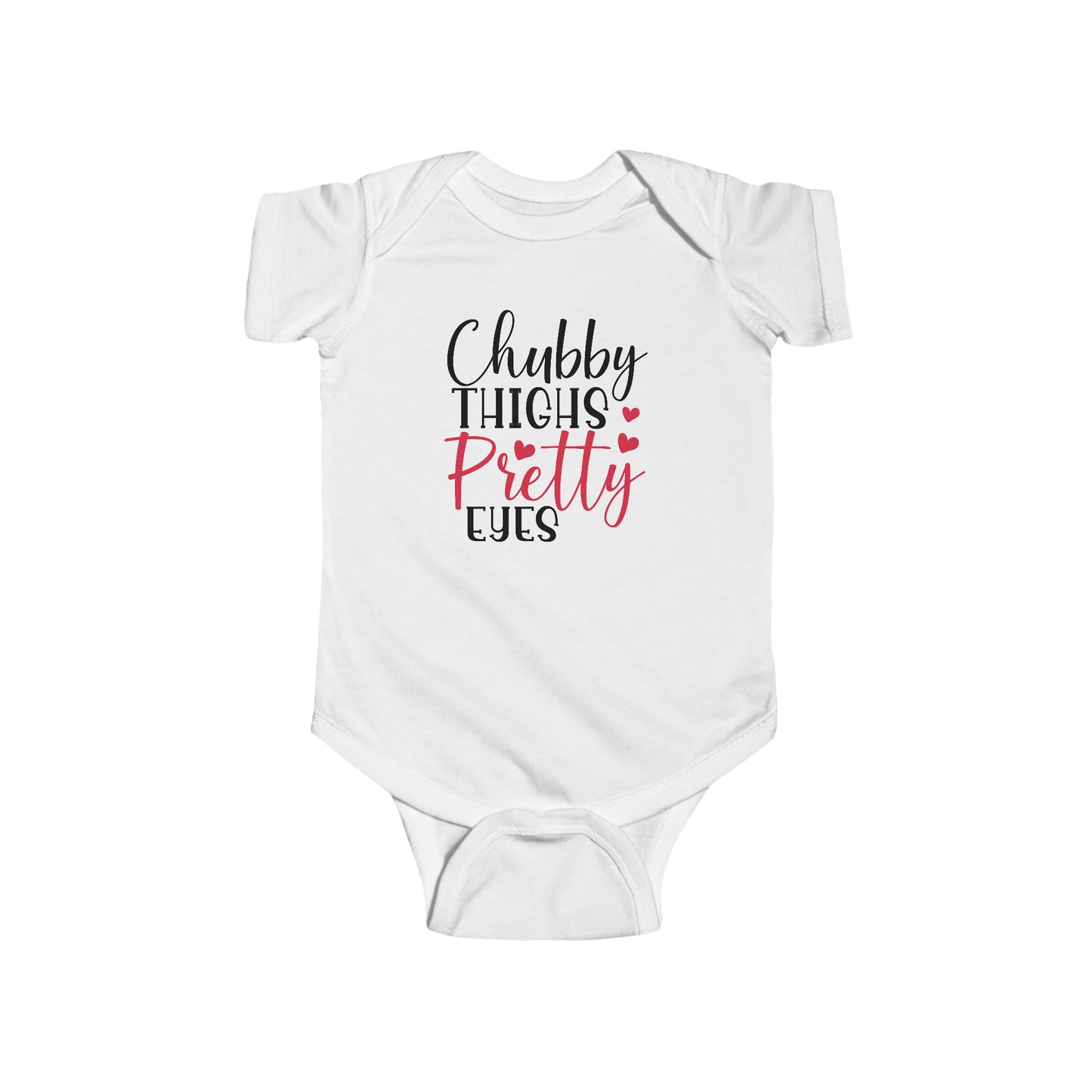 Infant Fine Jersey Bodysuit ( Chubby Thighs Pretty Eyes )